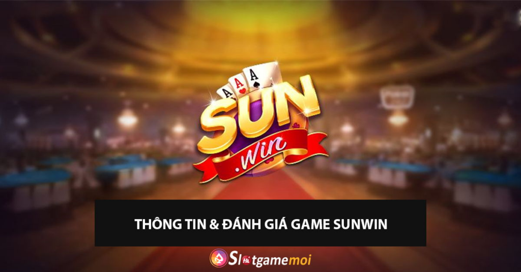 Cổng game đổi thưởng uy tín SunWinVn Fun