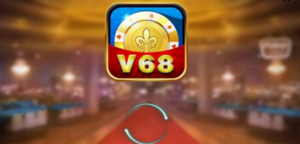 V68 Club - Cổng game rước đầy tài lộc