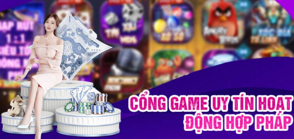 Cổng game uy tín hợp pháp